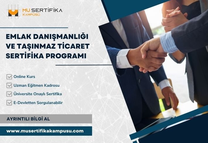 Emlak Danışmanlığı ve Taşınmaz Ticaret Eğitimi Sertifika Programı